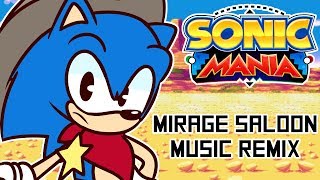 ~Through The Badlands~ Mirage Saloon | Sonic Mania Remix chords