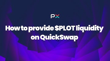 How to Provide $PLOT Liquidity on QuickSwap