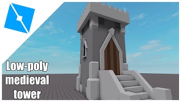 Roblox Studio |\| Low-poly Medieval tower ||| Speed build
