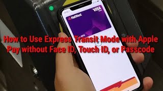 How to Use Express Transit Mode with Apple Pay without Face ID, Touch ID, or Passcode