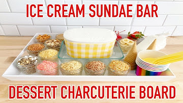 How To Make An Ice Cream Sundae Bar I Good Humor Inspired Dessert Charcuterie Board