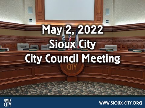 سٹی آف سیوکس سٹی کونسل میٹنگ - 2 مئی 2022