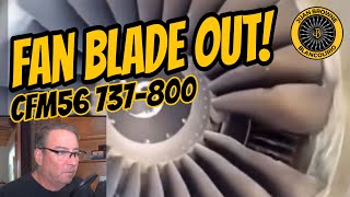 Fan Blade Out! CFM56 737-800 10 July 2026