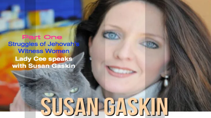 Meet Susan Gaskin Part 1 - Struggles of Jehovah's ...