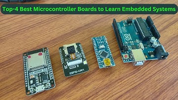 Top-4 Best Microcontroller Boards to Learn Embedded Systems