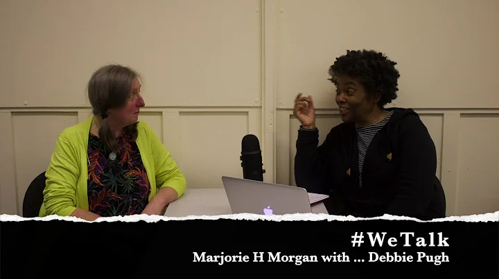 #WeTalk Marjorie H Morgan with ... Debbie Pugh s1,...