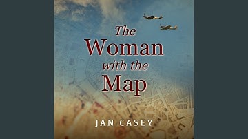 Chapter 7.11 & Chapter 8.1 - The Woman with the Map