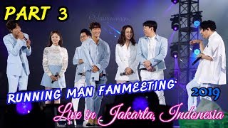 [20190817] [FULL HD] [Fancam] Runnning Man Fanmeeting Live In Jakarta, Indonesia (PART 3)