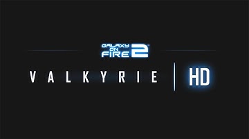 Official Galaxy on Fire 2™ Valkyrie HD Trailer