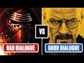 Bad Dialogue vs Good Dialogue ROUND 3 (Writing Advice)