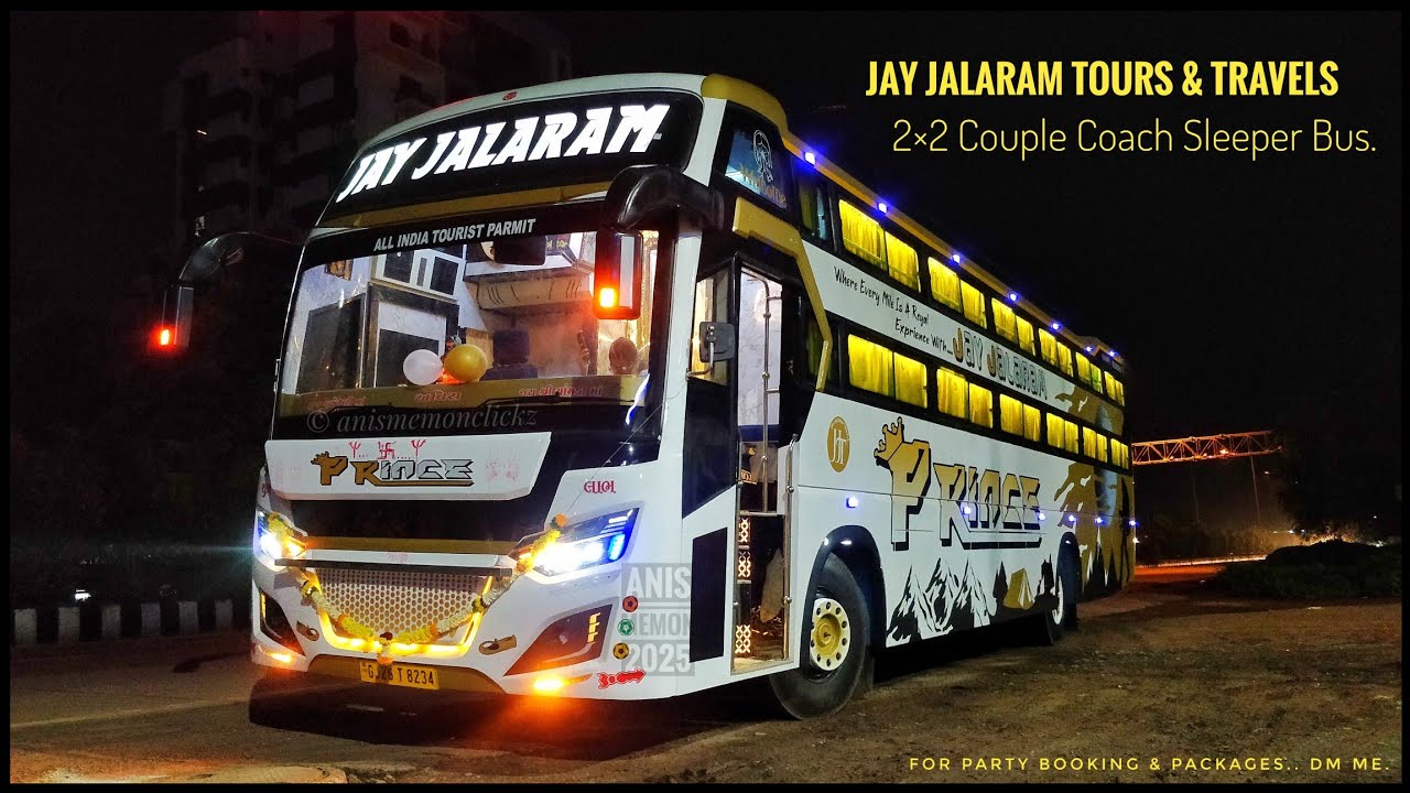 Jay Jalaram Tours & Travels New Sleeper On Road.
