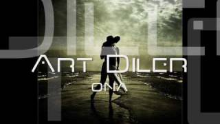 Video thumbnail of "ART DILER- Ona"