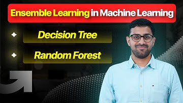 Ensemble Learning in Machine Learning​ | Decision Tree & Random Forest | Machine Learning Tutorial