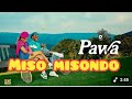 Miso Misondo Pawa Fet Mboss