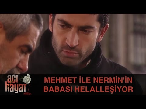 Mehmet ile Nermin'in Babası Helalleşiyor - Acı Hayat 7.Bölüm
