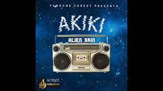 Akiki _Alien skin 0fficial Audio 2022 (AKIKI)