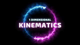1D Kinematics - Part 2 - Solving Problems
