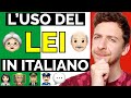 Come usare il LEI in italiano (Sub ITA) | Imparare l’Italiano
