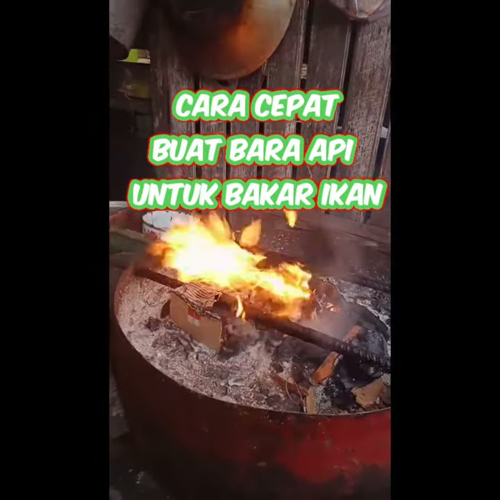 Cara cepat buat bara api