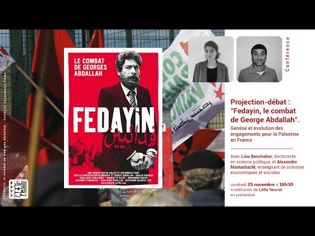 PROJECTION-DÉBAT | « Fedayin » : genèse et évolution des engagements pour la Palestine en France