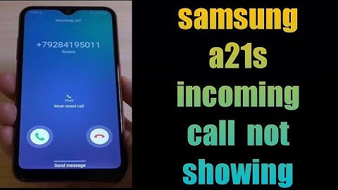 how to fix samsung a21s incoming call not showing | samsung incoming call problem | call not display