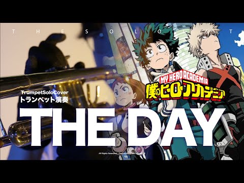 THE DAY - 僕のヒーローアカデミア (C/ Bb/ F/ Eb  キー樂譜) - ポルノグラフィティ