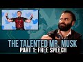 The talented mr musk part 1 free speech some more news