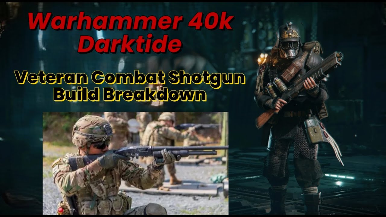 Darktide: Veteran Combat Shotgun Build That Will Get You Laid