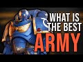 What's the best Warhammer 40k faction/army to start with?