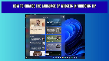 How to Change the Language of Widgets in Windows 11