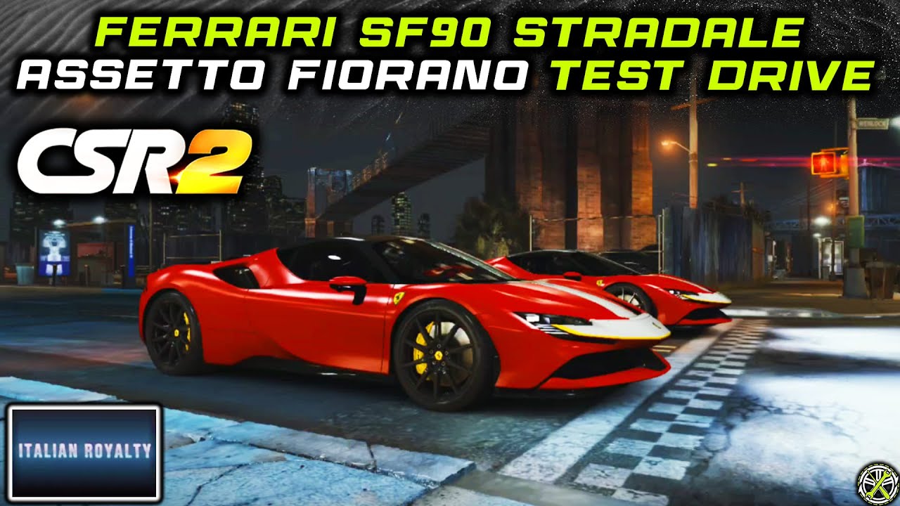 CSR Racing 2 - Ferrari SF90 Stradale Assetto Fiorano Test Drive - YouTube