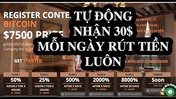 goldprofitclub Min 1$ run 0 day Lãi 3h 6h| Cập nhật rút tiền đầu tháng cô hồn thu nhập tự động 30$