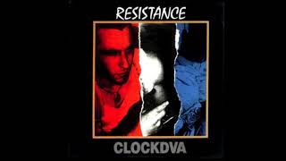 Clock DVA • Resistance 12  mix 1983 UK