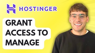 How to Grant Access to Manage Hostinger Account [2025 Guide]