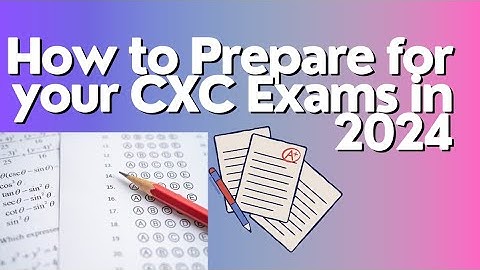 How to Prepare for your CXC Exams in 2024|•Advice for 2024 students👉