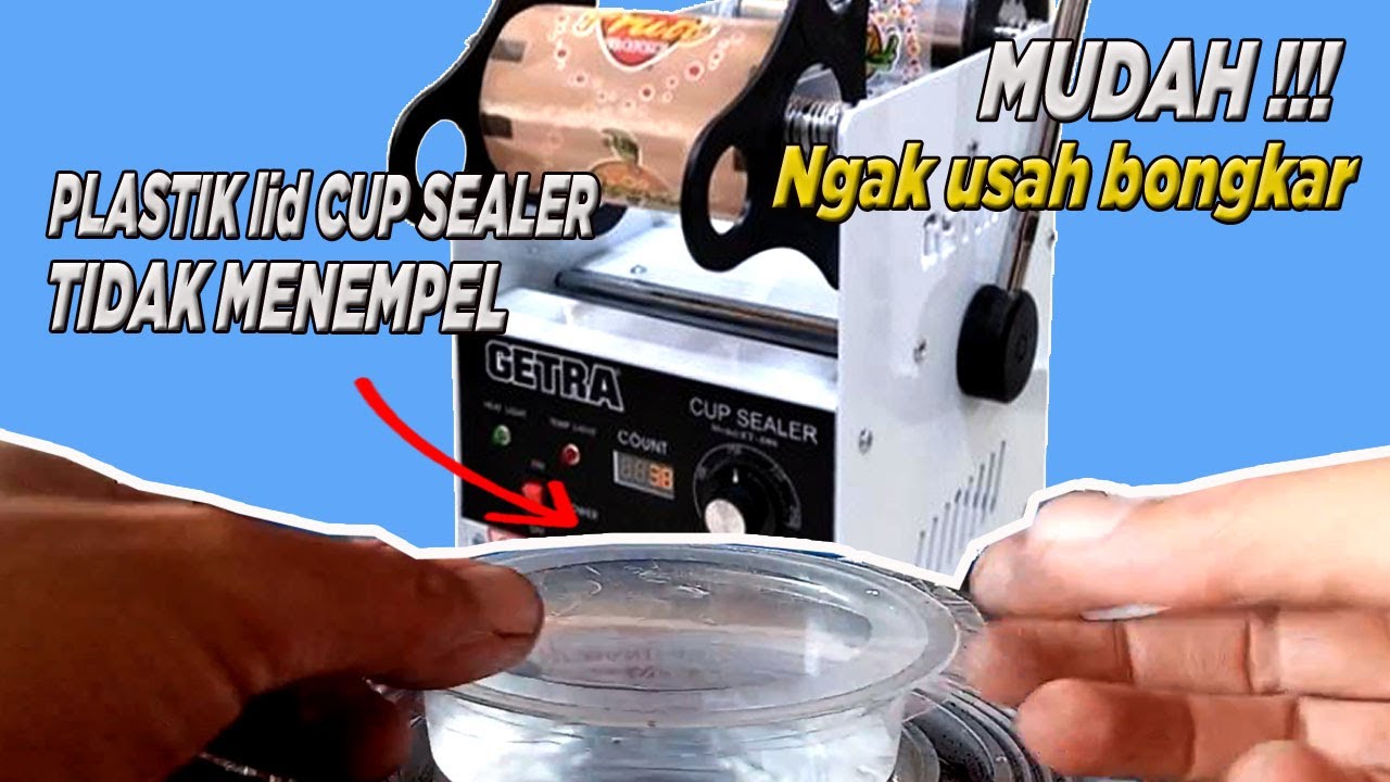 CARA MEMPERBAIKI MESIN CUP SEALER PLASTIK TIDAK MENEMPEL || GELAS BOCOR || GELAS GOSONG
