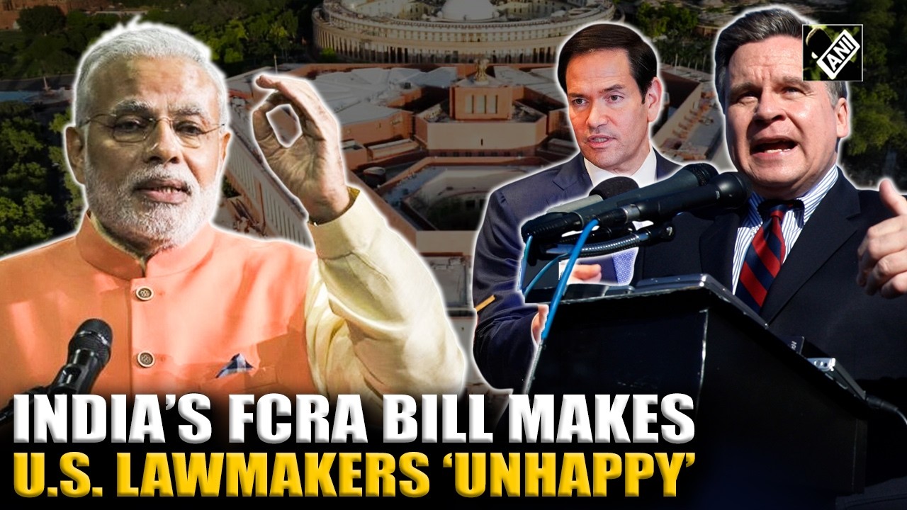 US Lawmakers' Concerns Over India's FCRA Bill Amendments