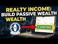 How to Build Passive Income with Realty Income Corporation - Quick Tutorial