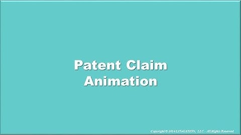 Patent Claim Animation