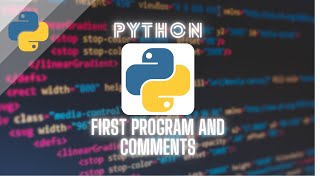Exciting Python Tutorial: Your First Program with Comments!