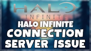 How to FIX Halo Infinite Connection / Server Error Issue (2023)