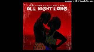 Major League DJz, Elaine & Yumbs - All Night Long