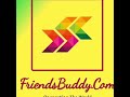 Love you all guys Thanks To Be With FriendsBuddy.com