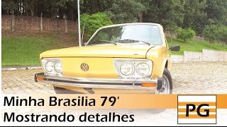 Mostrando meu carro em detalhes - VW Brasilia 1979