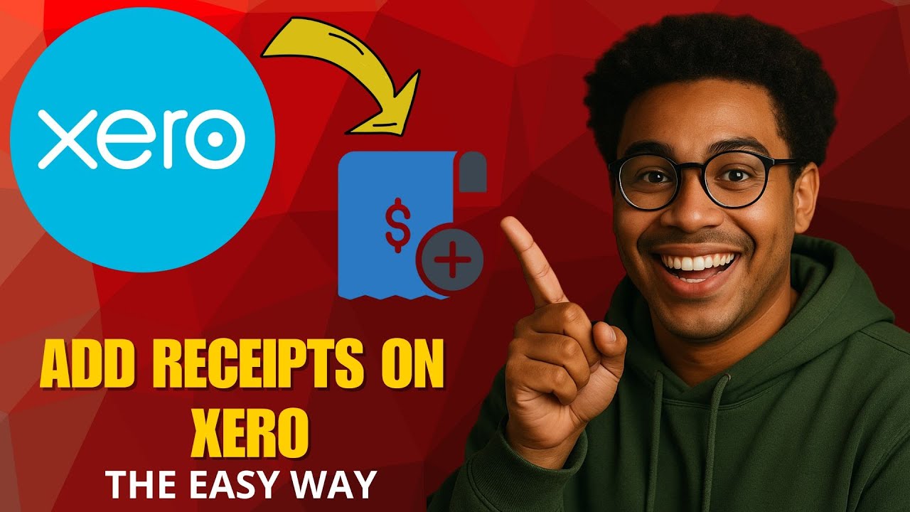 How to Add Receipts in Xero in 2026 (Step-by-Step Guide) - YouTube