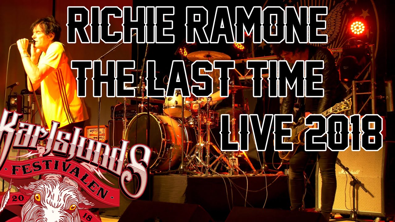 Watch Richie Ramone - The Last time - Live @ Karlslundsfestivalen on YouTube Watch Richie Ramone - The Last time - Live @ Karlslundsfestivalen on YouTube