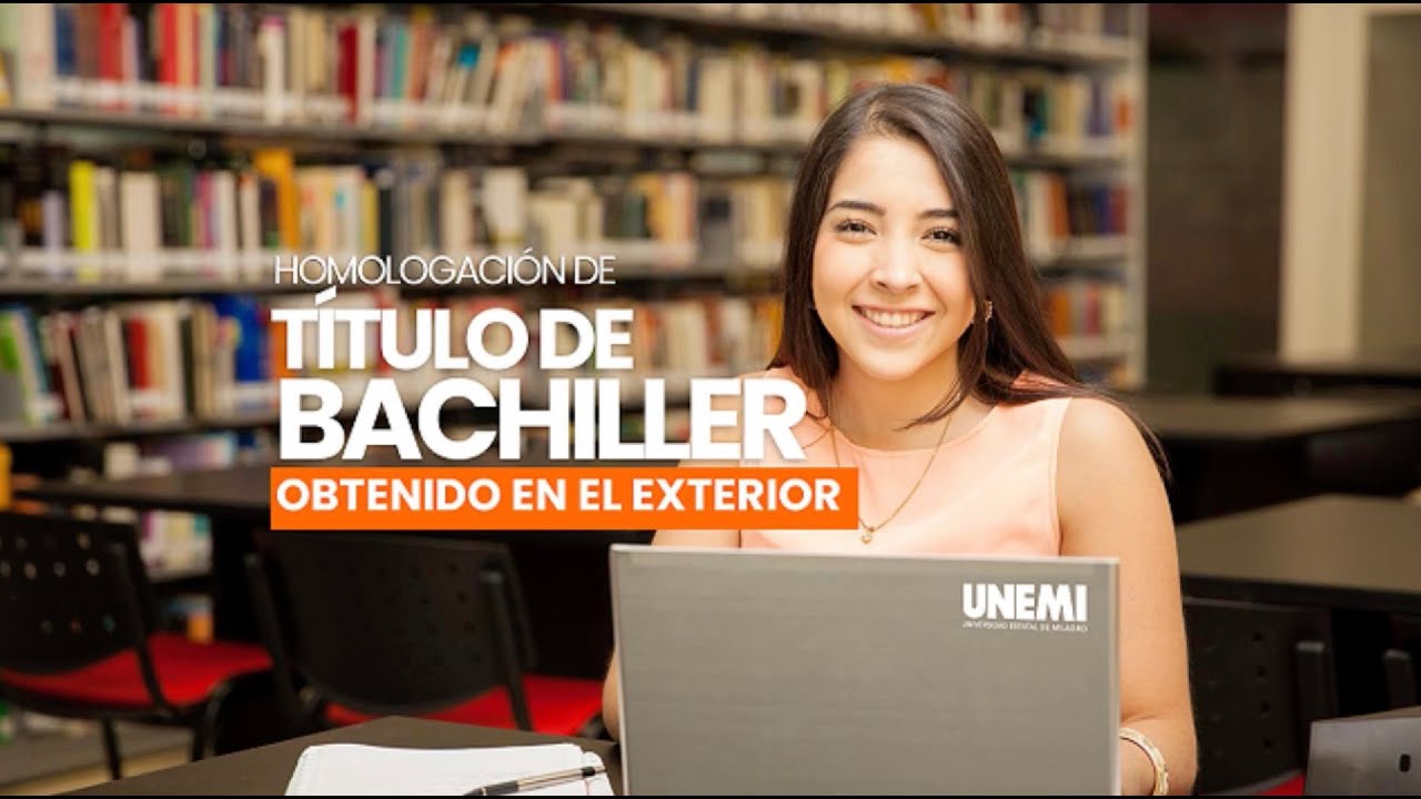 Homologación de títulos de bachiller obtenidos en el exterior - YouTube