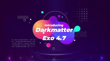 PhoenixOS DarkMatter Exo4.7 Official Trailer