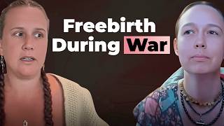 Freebirth in the Middle of the Ukraine/Russia War