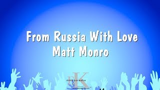 From Russia With Love - Matt Monro (Karaoke Version)